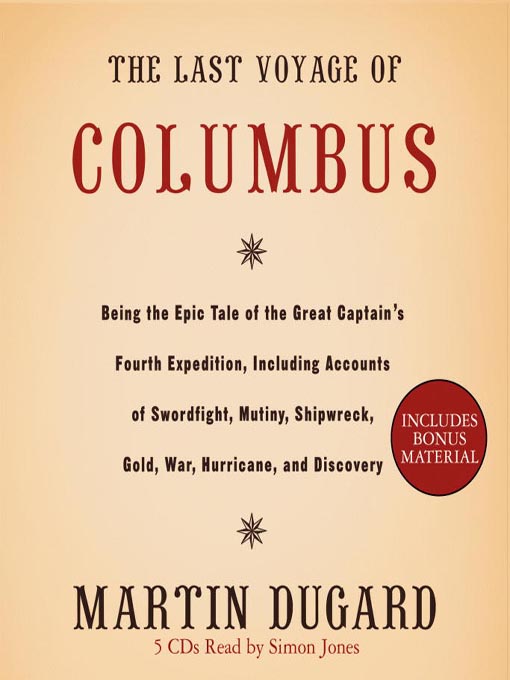 Title details for The Last Voyage of Columbus by Martin Dugard - Wait list